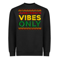 Black juneteenth vibes only Heavyweight Sweatshirt - Artiststas