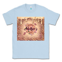 Dusty Blue happy mother's day with roses Classic Tee - TumblerDesignByShophia
