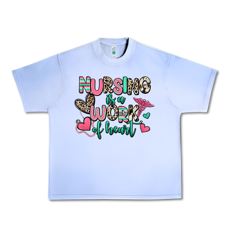 Nursing Is A Work Of Heart Urban Heavy Tee by RanaPortraitStore | Teevron