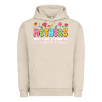 Pigment French Oak mothers are like flowers Urban Hoodie - JahusDesignShop