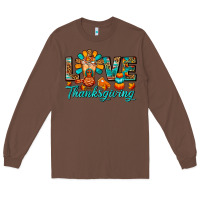 Chestnut Love Thanksgiving Gobble And Frappe Long Sleeve Tee - FaDigitalArtStudio