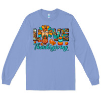Colony Blue Love Thanksgiving Gobble And Frappe Long Sleeve Tee - FaDigitalArtStudio