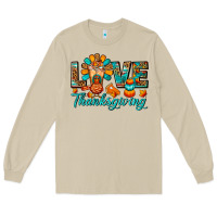 Mushroom Love Thanksgiving Gobble And Frappe Long Sleeve Tee - FaDigitalArtStudio