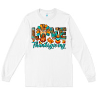 White Love Thanksgiving Gobble And Frappe Long Sleeve Tee - FaDigitalArtStudio