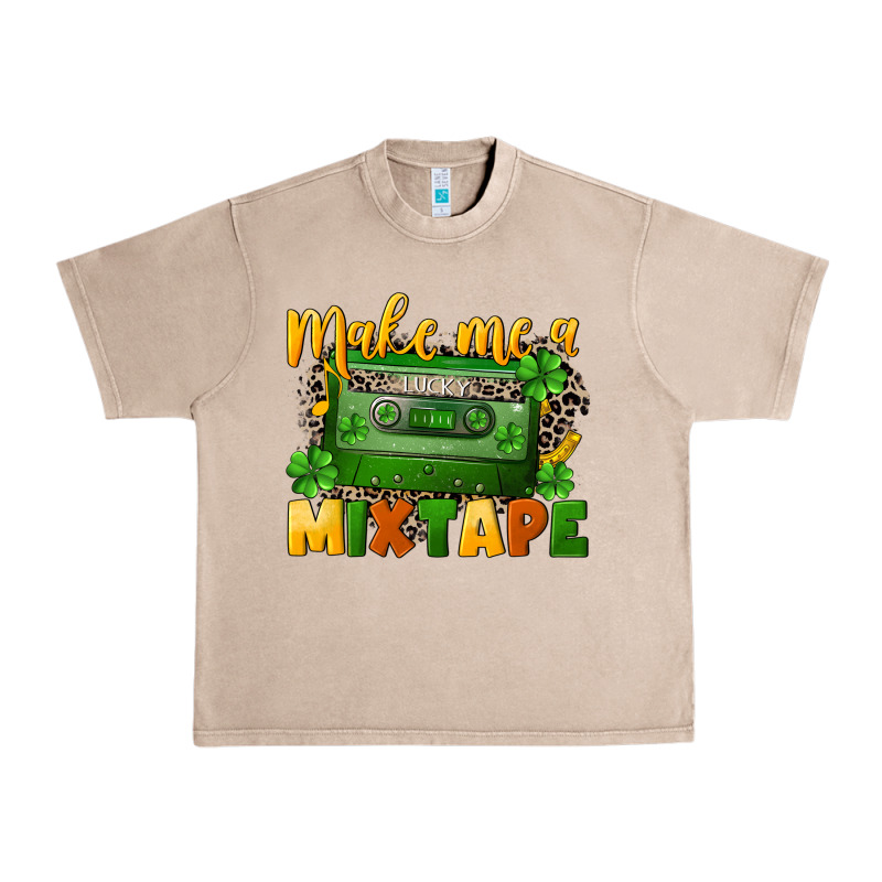 Make Me A Mixtape St. Patrick's Day Urban Heavy Tee by CowGirlArtShop | Teevron