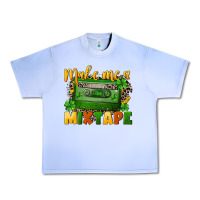Grape Ice Make me a mixtape St. Patrick's Day Urban Heavy Tee - CowGirlArtShop