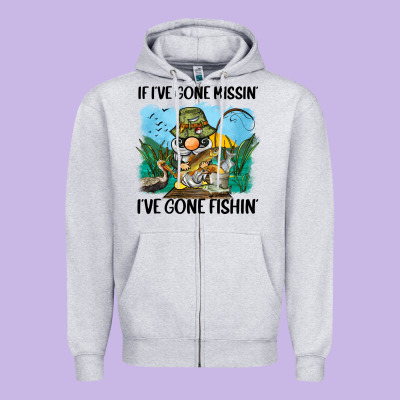 If I've Gone Missin' I've Gone Fishin' Zipper Hoodie Designed By Barkaloodesign