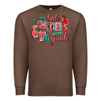 Chestnut little miss 4 th grade Premium Sweatshirt - AdoDesignShop