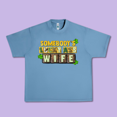 St. Patrick's Somebody's Lucky Ass Wife Urban Heavy Tee Designed By Cowgirlartshop