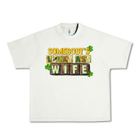 Pistachio St. Patrick's Somebody's lucky ass wife Urban Heavy Tee - CowGirlArtShop