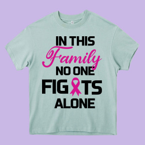 In This Family No One Fights Alone Heavy Core Tee Designed By Bettercallsaul