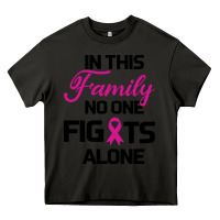 Asphalt In This Family No One Fights Alone Heavy Core Tee - Bettercallsaul