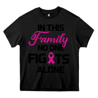 Black In This Family No One Fights Alone Heavy Core Tee - Bettercallsaul