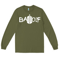 Army Green bad wolf   doctor who Long Sleeve Tee - maiPhamDesign