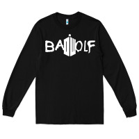 Black bad wolf   doctor who Long Sleeve Tee - maiPhamDesign