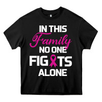 In This Family No One Fights Alone Cancer Survivor Heavy Core Tee | Teevron