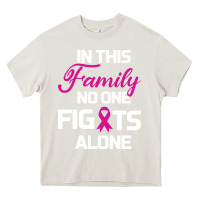 Cream In This Family No One Fights Alone Cancer Survivor Heavy Core Tee - Bettercallsaul