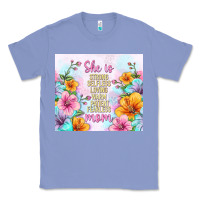 Colony Blue she is mom with flowers Classic Tee - TumblerDesignByShophia