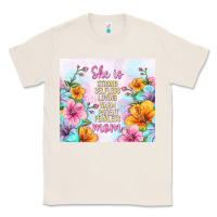 Natural she is mom with flowers Classic Tee - TumblerDesignByShophia