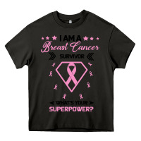 Asphalt I am a Breast Cancer Survivor What is Your Superpower Heavy Core Tee - Bettercallsaul