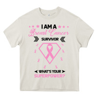 Cream I am a Breast Cancer Survivor What is Your Superpower Heavy Core Tee - Bettercallsaul