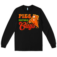 Black Pies Before Guys Long Sleeve Tee - FaDigitalArtStudio