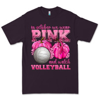 Plum In October We Wear Pink and Watch Volleyball Premium Tee - texasbilliewilder