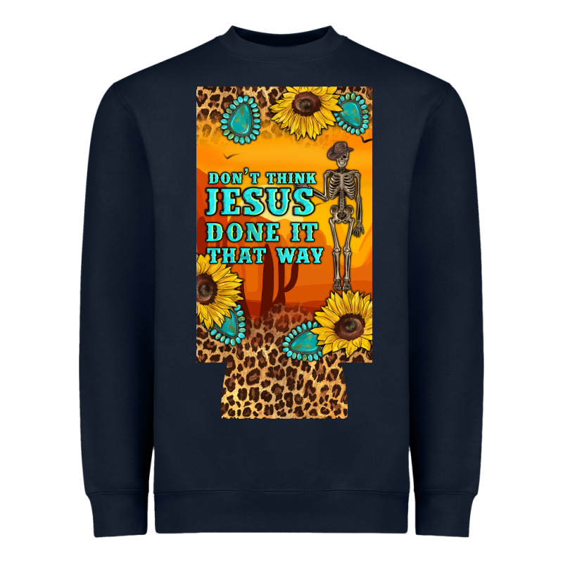 Don't Jesus Done It That Way Western Skeleton  12 Oz Can Cooler  (slim Heavyweight Sweatshirt by Artiststas | Teevron
