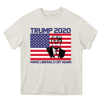 Cream Trump 2020 Make Liberals cry Again Heavy Core Tee - Bettercallsaul