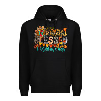 Black Thankful Blessed Kind Of Mess Premium Hoodie - CowhideDigitalArt
