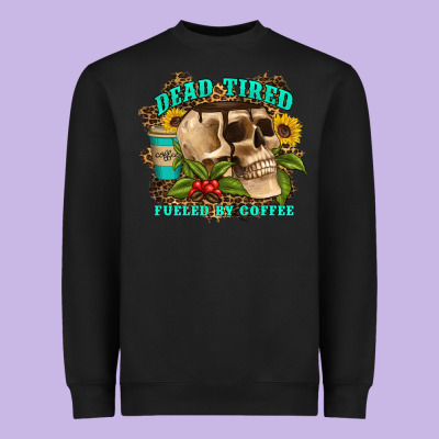 Dead Tired Fueled By Coffee Heavyweight Sweatshirt Designed By Artiststas