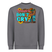 Storm cowgirls don't crty boots hat sunflowers Heavyweight Sweatshirt - Artiststas