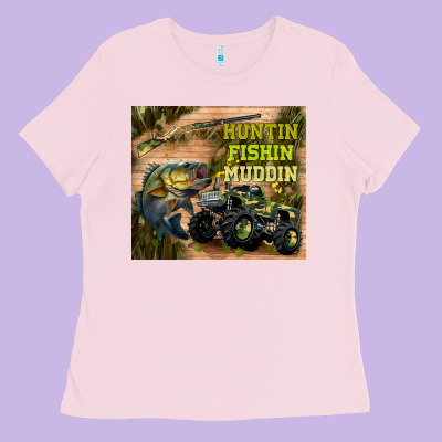 Huntin Fishin Muddin Ladies Tee Designed By Tumblerdesignbyshophia