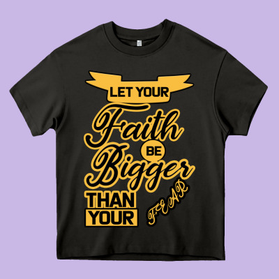 Let Your Faith Be Bigger Than Your Fear Heavy Core Tee Designed By Bettercallsaul