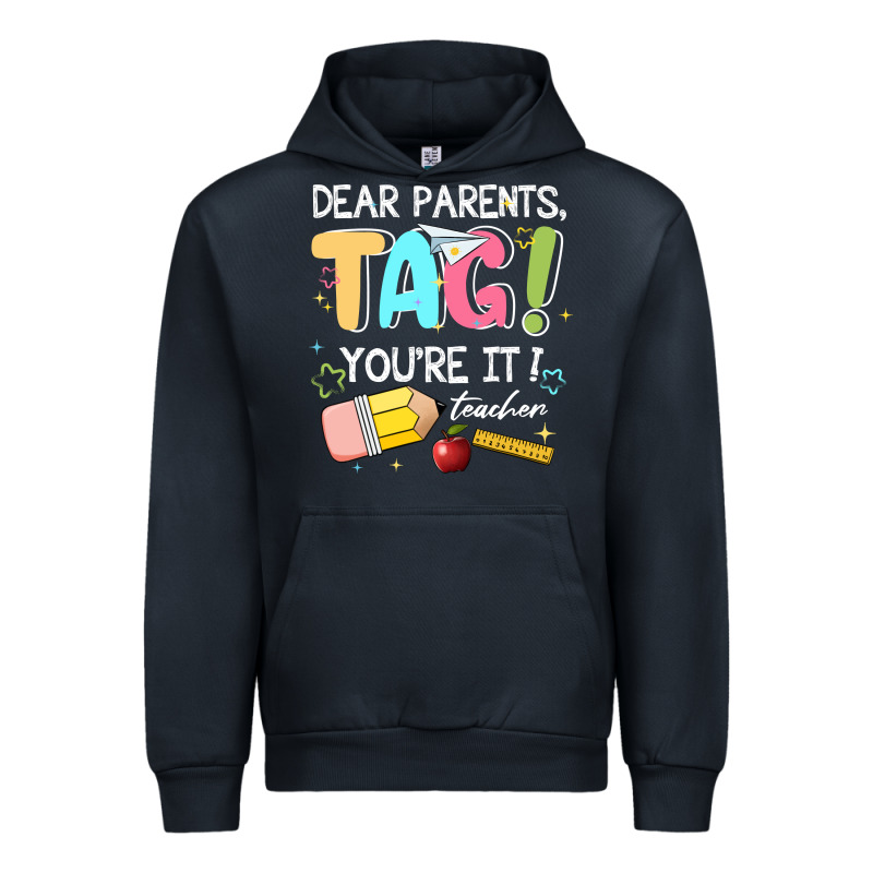 Dear Parents Tag Youare It Teacher Urban Hoodie by JahusDesignShop | Teevron
