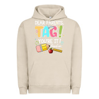 Pigment French Oak dear parents tag youare it teacher Urban Hoodie - JahusDesignShop