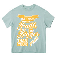 Arona Let Your Faith Be Bigger Than Your Fear Heavy Core Tee - Bettercallsaul