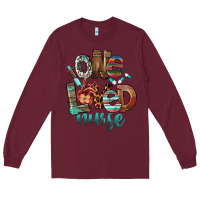 Burgundy One Loved Nurse Long Sleeve Tee - FaDigitalArtStudio