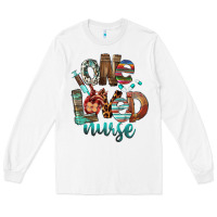 White One Loved Nurse Long Sleeve Tee - FaDigitalArtStudio