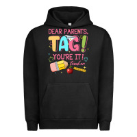 Pigment Black dear parents tag youre it teacher Urban Hoodie - JahusDesignShop