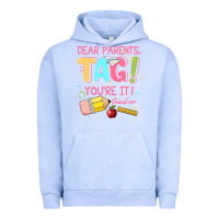 Pigment Grape Ice dear parents tag youre it teacher Urban Hoodie - JahusDesignShop