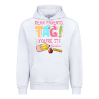 White dear parents tag youre it teacher Urban Hoodie - JahusDesignShop
