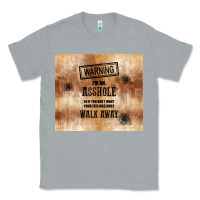 Heather Grey warning i'm an asshole with rusty background Classic Tee - TumblerDesignByShophia