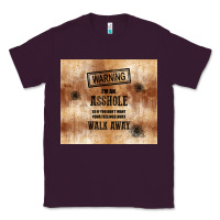 Plum warning i'm an asshole with rusty background Classic Tee - TumblerDesignByShophia
