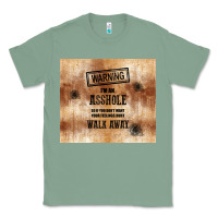 Sage warning i'm an asshole with rusty background Classic Tee - TumblerDesignByShophia