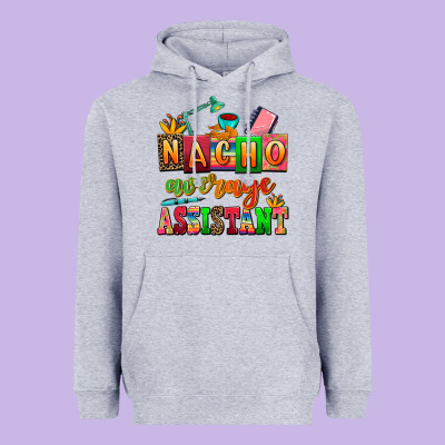 Nacho Average Assistant Heavyweight Hoodie Designed By Adodesignshop