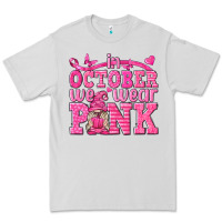 Dove Grey In October We Wear Pink with Gnome Premium Tee - texasbilliewilder