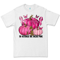 White In October We Wear Pink with Pumpkin Premium Tee - texasbilliewilder