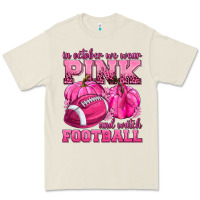 Bone In October We Wear Pink Watch Football Premium Tee - texasbilliewilder