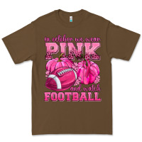 Cacao In October We Wear Pink Watch Football Premium Tee - texasbilliewilder